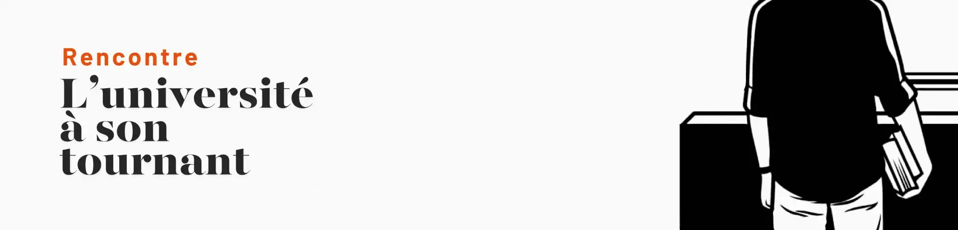 rencontre l'université à son tournant