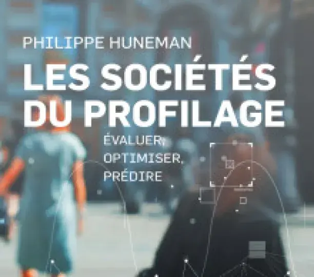 Les sociétés du profilage