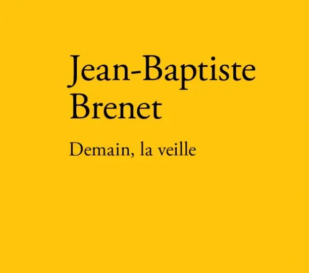 Demain, la veille