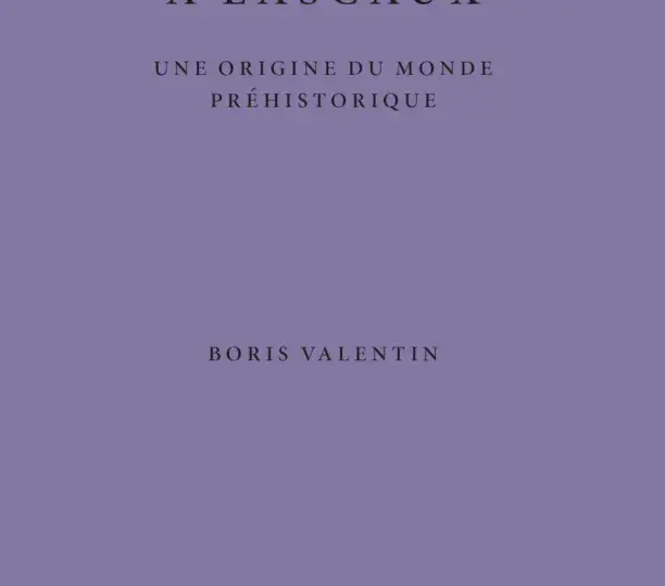 De Courbet à Lascaux