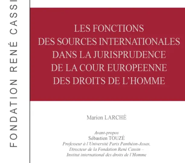 Les fonctions des sources internationales dans la jurisprudence de la Cour européenne des droits de l'homme